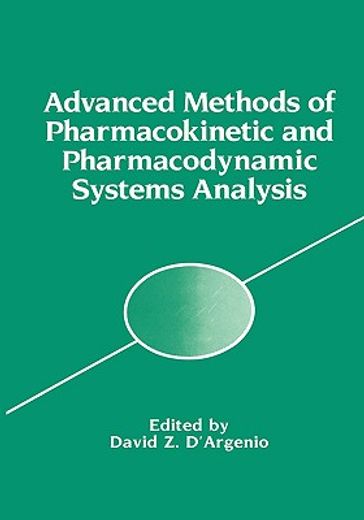 advanced methods of pharmacokinetic and pharmacodynamic systems analysis (en Inglés)