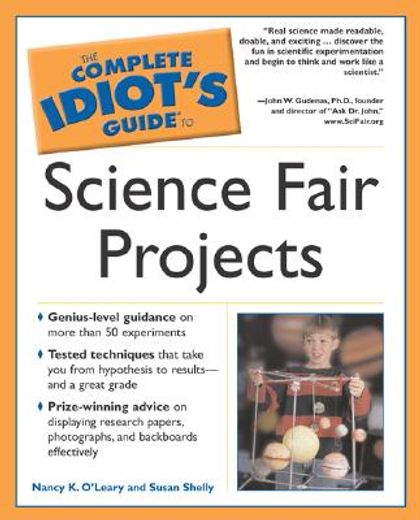 the complete idiot´s guide to science fair projects