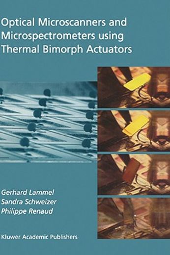 optical microscanners and microspectrometers using thermal bimorph actuators (en Inglés)