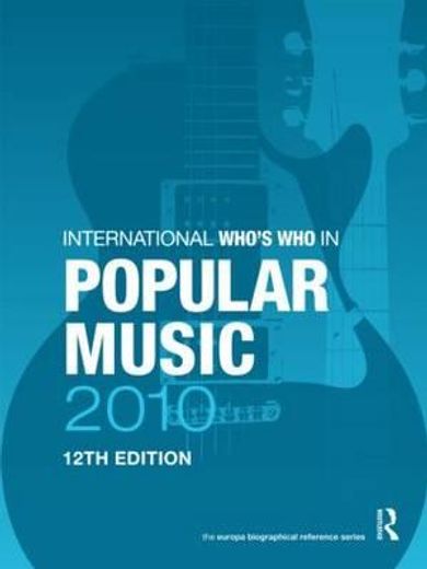 international who´s who in popular music 2010