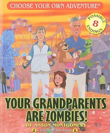 your grandparents are zombies (en Inglés)