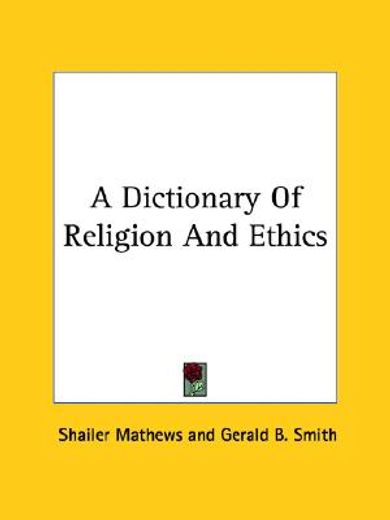 a dictionary of religion and ethics