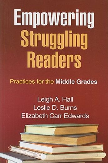 Empowering Struggling Readers: Practices for the Middle Grades (en Inglés)