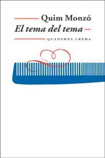 El tema del tema (Biblioteca Mínima) (in Catalá)