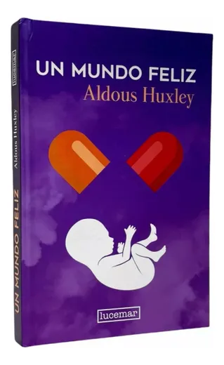 Un mundo feliz / Brave New World by Aldous Huxley: 9788466367677 |  : Books