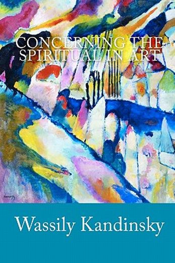 concerning the spiritual in art (en Inglés)