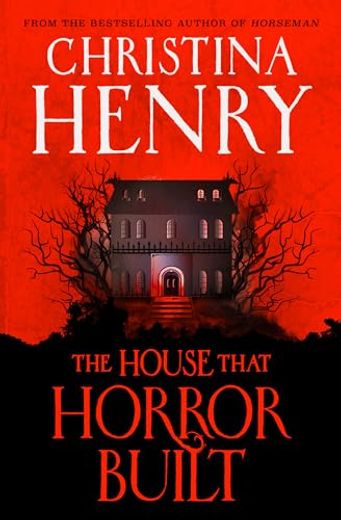 The House That Horror Built