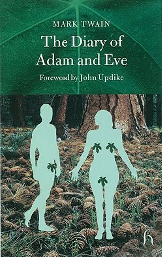 the diaries of adam & eve,and other adamic stories (in English)