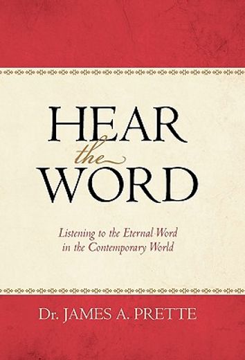 hear the word,listening to the eternal word in the contemporary world