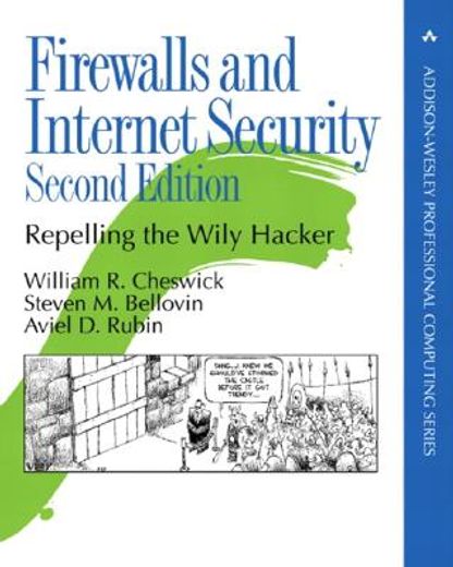 firewalls and internet security,repelling the wily hacker