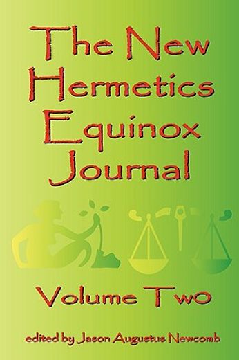 the new hermetics equinox journal volume two (en Inglés)