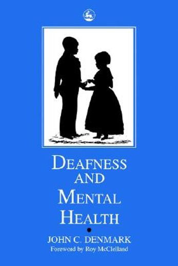 Deafness and Mental Health (en Inglés)