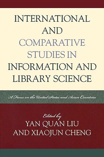 international & comparative studies in information and library science,a focus of the united states and asian countries