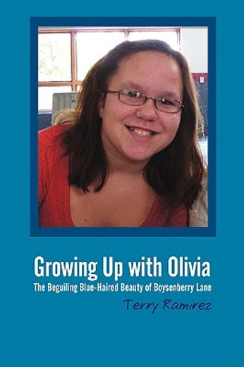 growing up with olivia,the beguiling blue-haired beauty of boysenberry lane