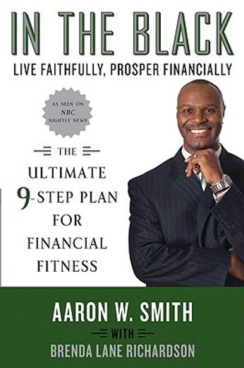 in the black,live faithfully, prosper financially, the ultimate 9-step guide for african americans to retire rich