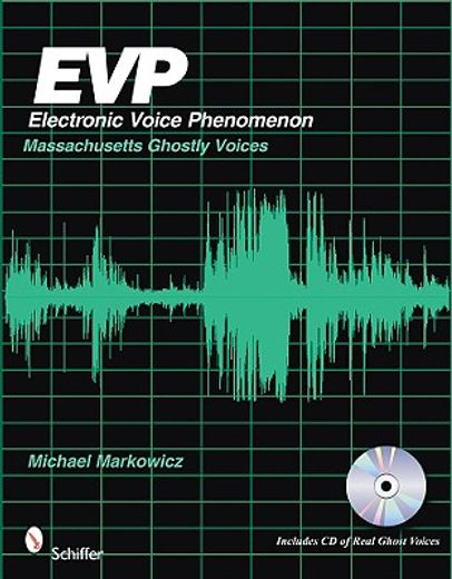 evp: electronic voice phenomenon,massachusetts ghostly voices