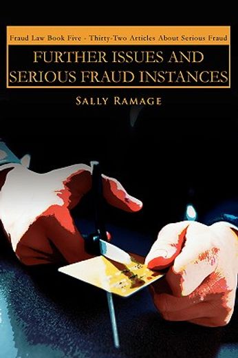 further issues and serious fraud instances,thirty-two articles about serious fraud