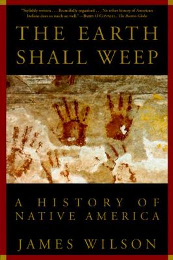 the earth shall weep,a history of native america