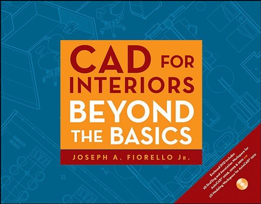 cad for interiors,beyond the basics