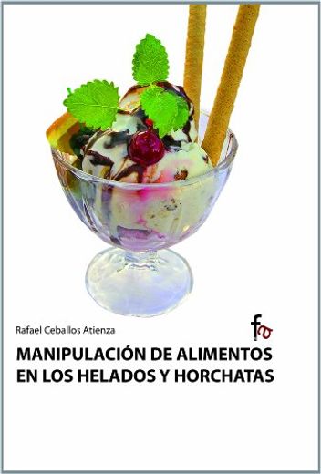 Manipulacion de Alimentos en los Helados y Horchatas (in Spanish)
