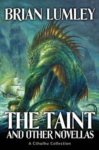 the taint and other novellas (en Inglés)