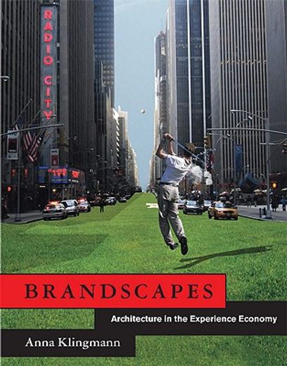 brandscapes,architecture in the experience economy