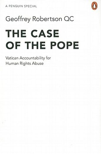 the case of the pope,vatican accountability for human rights abuse