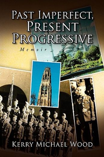 past imperfect, present progressive,memoir