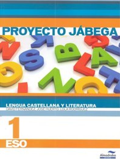 Lengua Castellana y literatura 1º ESO (Proyecto Jábega) (Libros de texto)