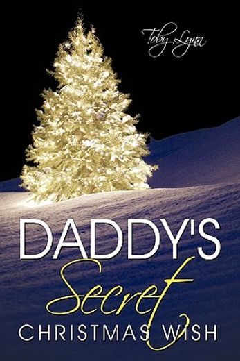 daddy`s secret christmas wish