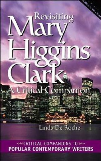 revisiting mary higgins clark,a critical companion
