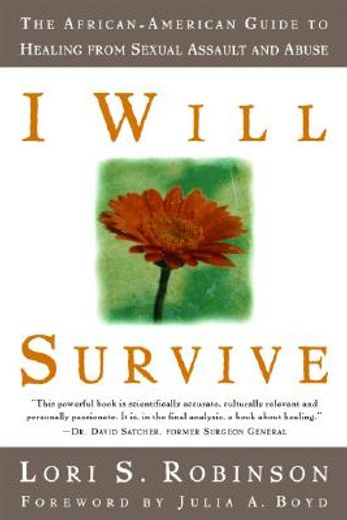i will survive,the african-american guide to healing from sexual assault and abuse