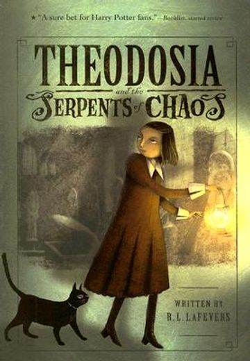 theodosia and the serpents of chaos (en Inglés)