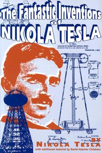 the fantastic inventions of nikola tesla (en Inglés)