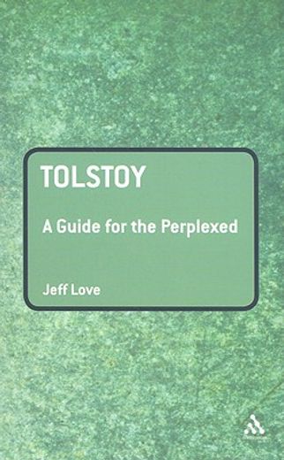 tolstoy,a guide for the perplexed