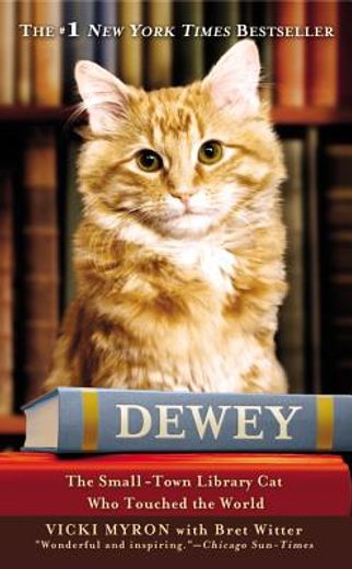 dewey,the small-town library cat who touched the world (in English)