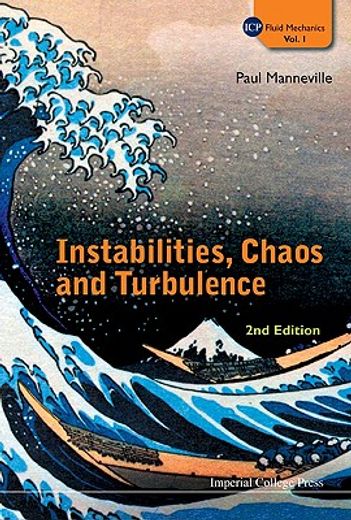 instabilities, chaos and turbulence,an introduction to nonlinear dynamics and complex systems, (2nd edition)