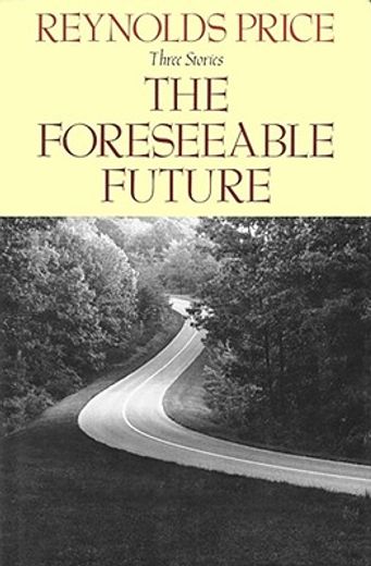 the foreseeable future/three stories (in English)