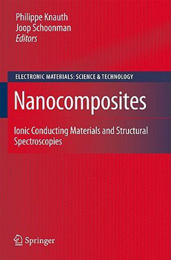 nanocomposites,ionic conducting materials and structural spectroscopies
