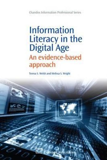 information literacy in the digital age,an evidence-based approach