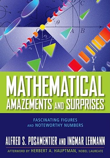mathematical amazements and surprises,fascinating figures and noteworthy numbers