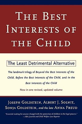the best interests of the child,the least detrimental alternative (en Inglés)