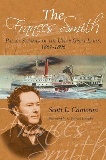 frances smith,palace steamer of the upper great lakes 1867-1896