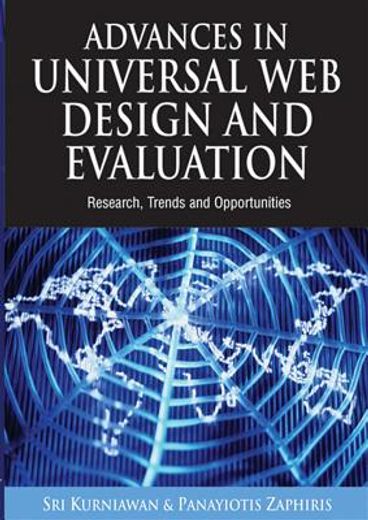 advances in universal web design and evaluation,research, trends and opportunities