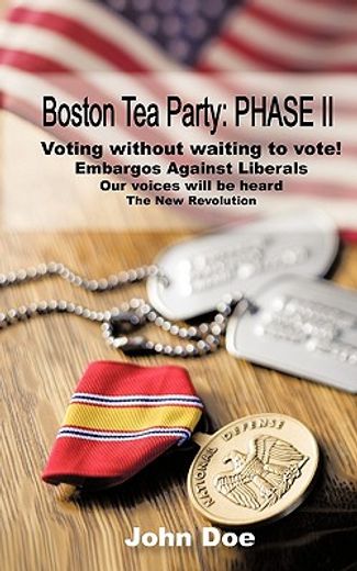 boston tea party,phase ii