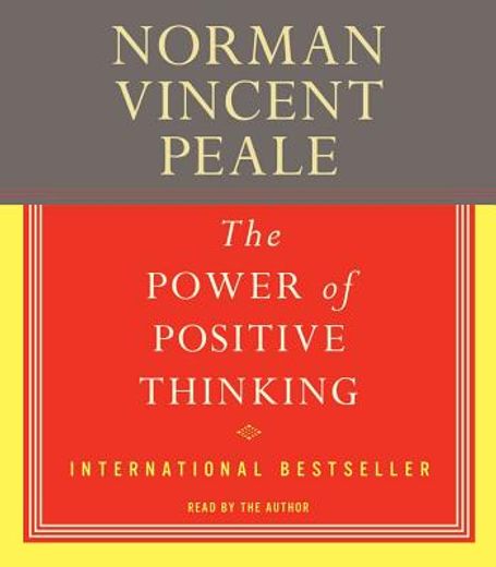 the power of positive thinking,a practical guide to mastering the problems of everyday living