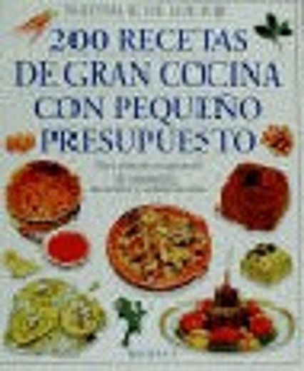 200 RECETAS GRAN COCINA CON PEQ. PRESUP. (SALUD Y VIDA)