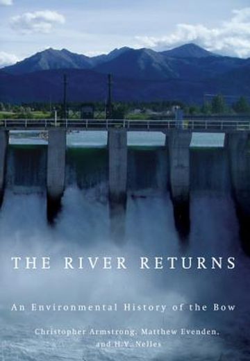the river returns,an environmental history of the bow