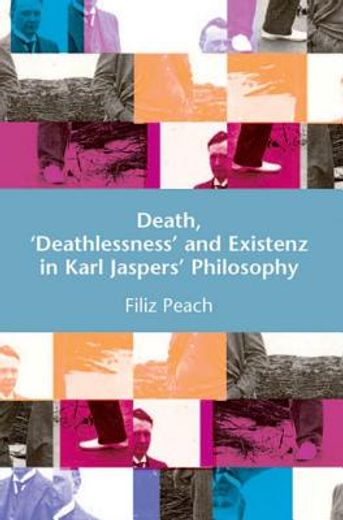 death, ´deathlessness´ and existenz in karl jaspers´ philosophy