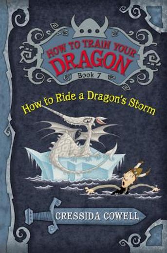 how to ride a dragon`s storm